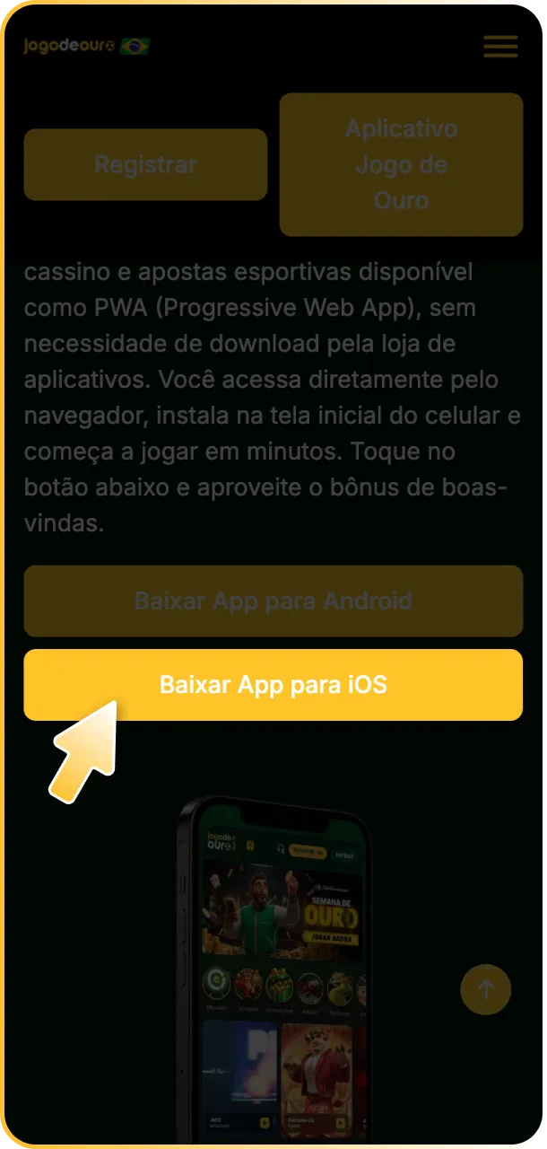 Toque em baixar para iOS e obtenha o Jogo de Ouro App.