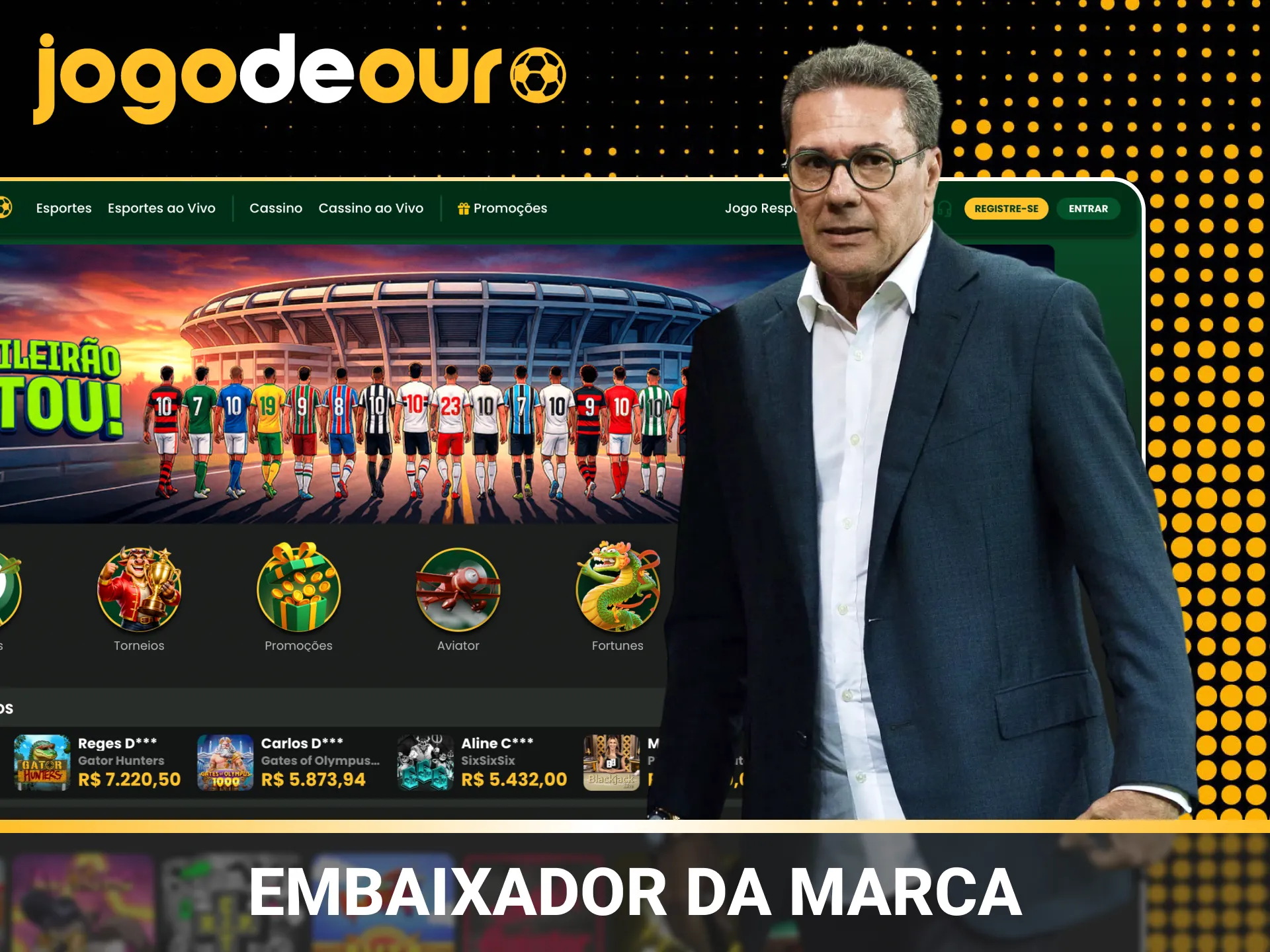 Conheça o embaixador oficial da marca que representa o Jogo de Ouro.
