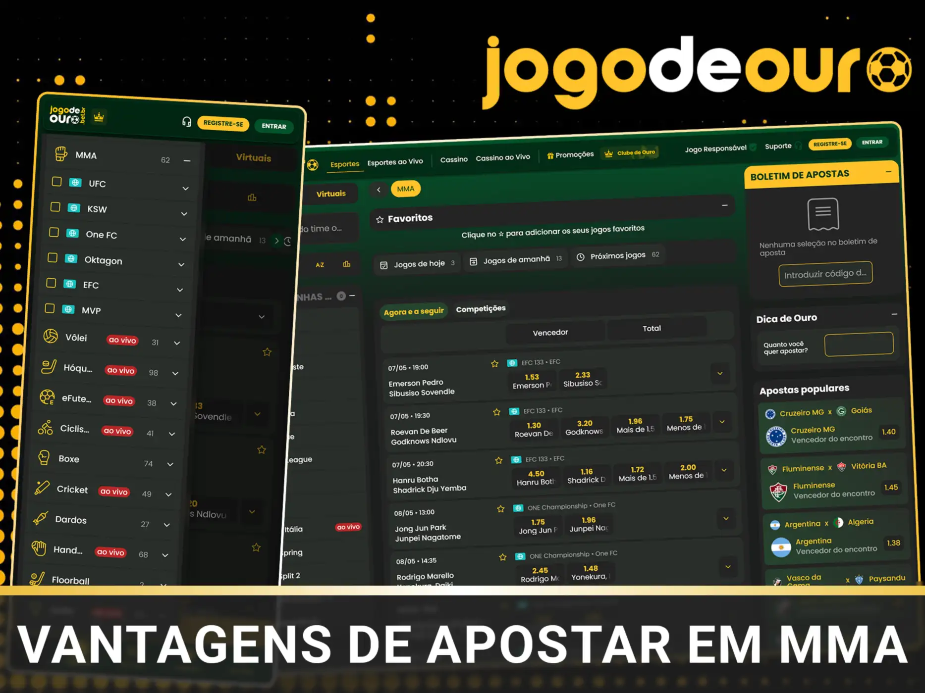Vantagens de apostar em MMA Jogo de Ouro.